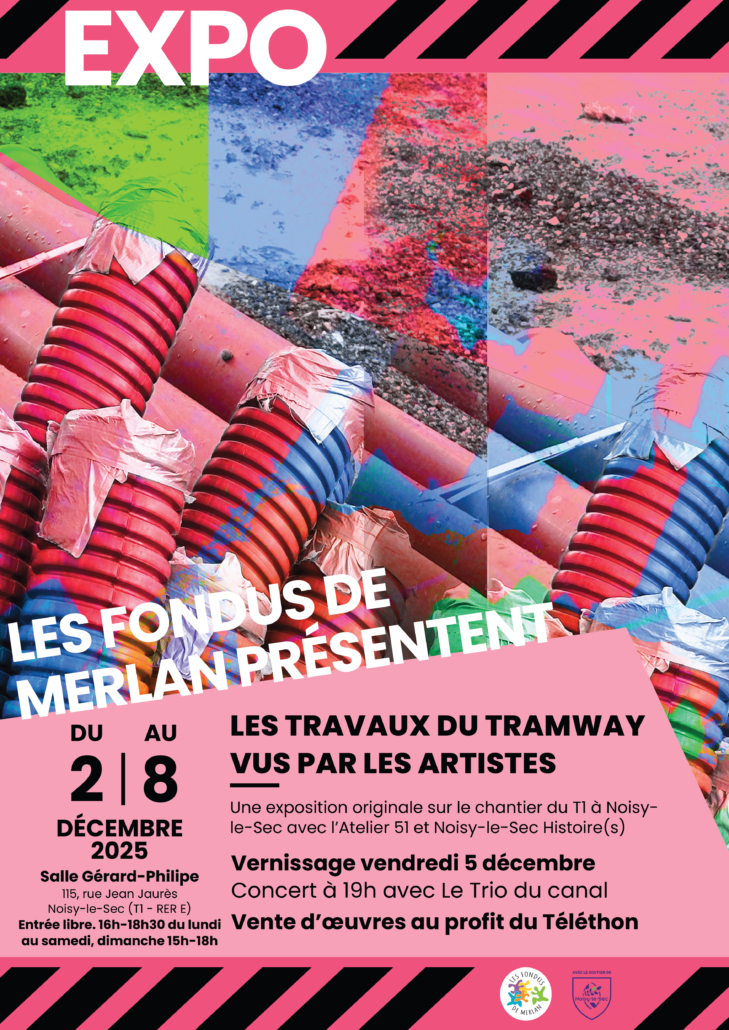 Affiche de l'exposition travaux à Noisy